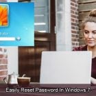 Easily Reset Password in Windows 7