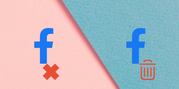 Facebook Deactivate Vs. Delete Which One to Choose and When