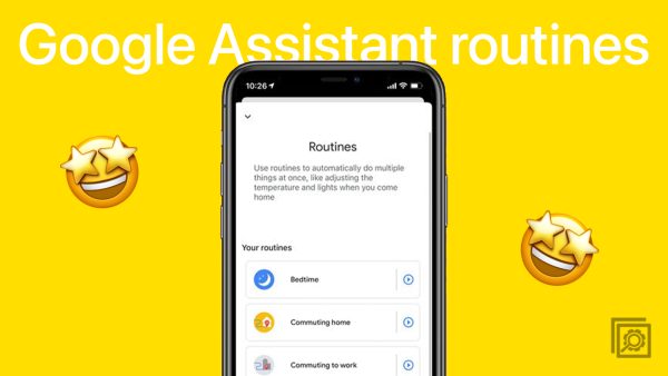 How to Use Google Assistant Routines on Android